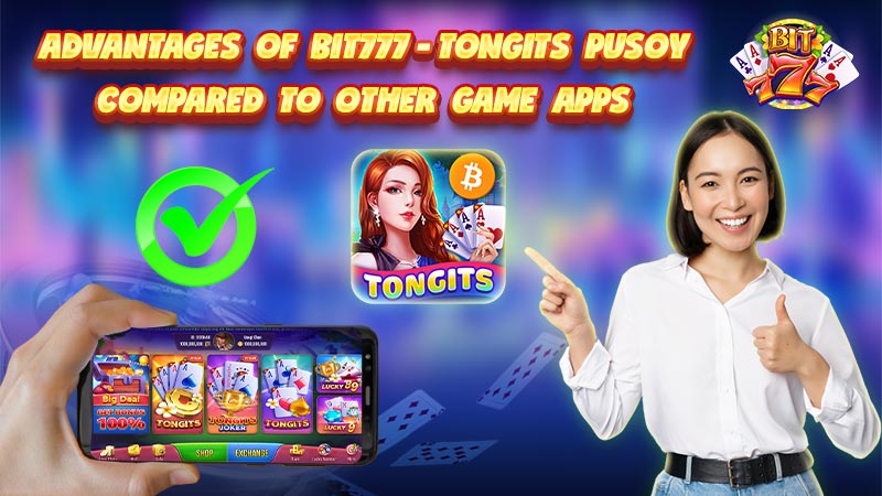 Introducing the advantages of Bit777 app with outstanding features compared to other game apps