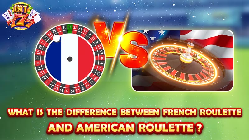 Compare the difference between French roulette and American Roulette what's the difference